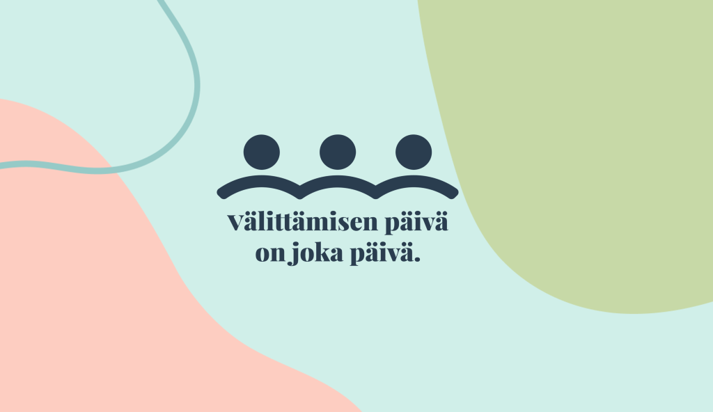 Värikäs pohja, jonka päällä suurella logo: Välittämisen päivä on joka päivä.